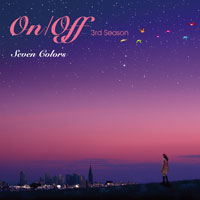 On/Off 3rd Season ～Seven Colors～ ジャケット写真