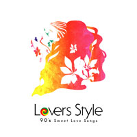 Lovers Style～90's Sweet Love Songs～ ジャケット写真