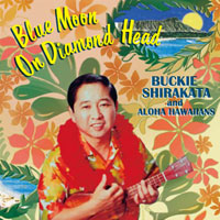 バッキー白片とアロハ・ハワイアンズ「ダイヤモンドヘッドの蒼い月」 ジャケット写真