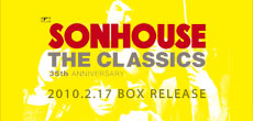 SONHOUSE「THE CLASSICS ~35th ANNIVERSARY~」好評発売中!
