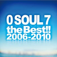 0 SOUL 7 the Best!! 2006-2010(通常盤) ジャケット写真