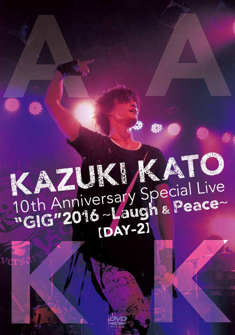 加藤和樹［Kazuki Kato 10th Anniversary Special Live 